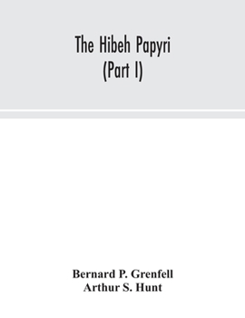 Paperback The Hibeh Papyri (Part I) Book