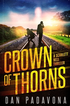 Crown of Thorns - Book #8 of the Scarlett Bell