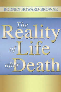 Paperback The Reality of Life After Death Book