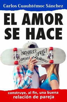 Paperback Amor Se Hace, El [Spanish] Book