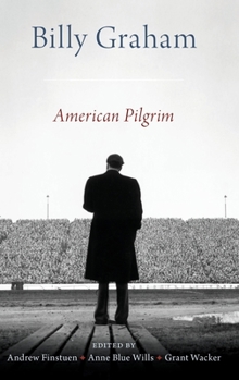 Hardcover Billy Graham: American Pilgrim Book