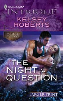The Night in Question - Book #11 of the Rose Tattoo