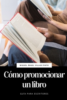 Paperback Cómo promocionar un libro [Spanish] Book