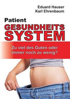 Paperback Patient Gesundheitssystem [German] Book