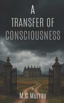 Paperback A Transfer of Consciousness Book