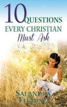 Paperback 10 Questions Every Christian Must Ask Book