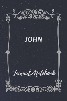 Paperback JOHN Journal Notebook: Special Customized Notebook for JOHN Book