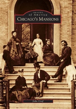 Chicago's Mansions (Images of America: Illinois) - Book  of the Images of America: Illinois