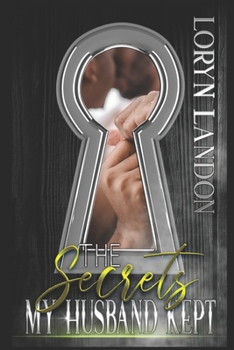 Paperback The Secrets My Husband Kept Book