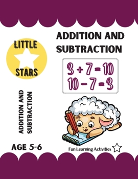 Paperback Addition and subtraction Age 5-6: Colorful Book for Math Basics - 34 Pages, Grade 1, Addition, Subtraction, Odds, and evens, Adding money Activities f Book