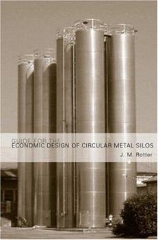 Hardcover Guide for the Economic Design of Circular Metal Silos Book