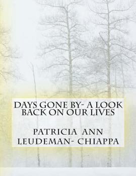 Paperback Days Gone By- A look back on our lives Book
