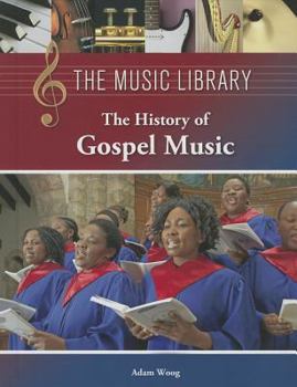 Library Binding The History of Gospel Music Book