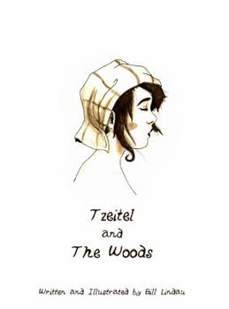 Paperback Tzeitel and the Woods Book