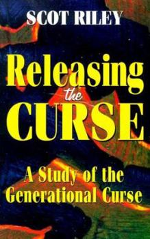 Paperback Releasing the Curse: A Study of the Generational Curse : (It's Not for the Child of God!!) Book