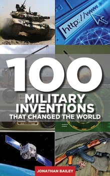 Paperback 100 Military Inventions That Changed the World Book