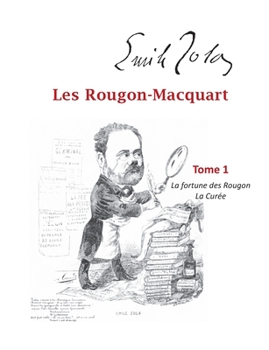 La fortuna de los Rougon / La jauría - Book #1 of the Os Rougon-Macquart