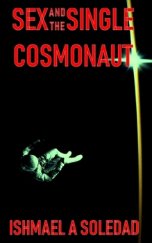 Paperback Sex and the Single Cosmonaut Book