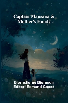 Paperback Captain Mansana & Mother's Hands Book