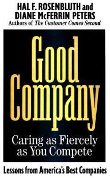 Hardcover Good Company: Caring as Fiercely as You Compete Book