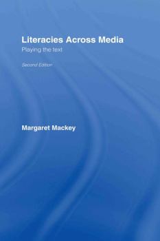 Hardcover Literacies Across Media: Playing the Text Book