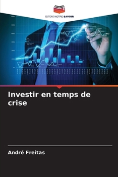 Paperback Investir en temps de crise [French] Book