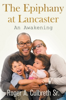 Paperback The Epiphany at Lancaster: An Awakening Book