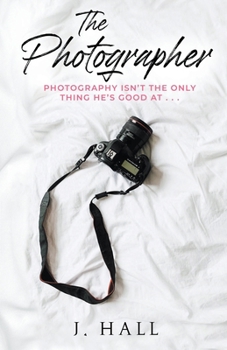 Paperback The Photographer: A Work Place Romance Novel Book