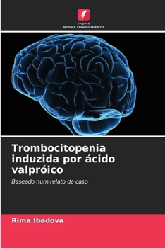 Paperback Trombocitopenia induzida por ácido valpróico [Portuguese] Book