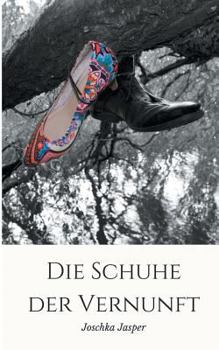 Paperback Die Schuhe der Vernunft [German] Book