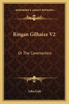 Paperback Ringan Gilhaize V2: Or The Covenanters Book
