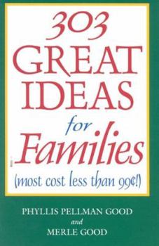 Paperback 303 Great Idea for Families: (Most Cost Less Than 99[!) Book