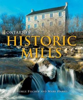 Paperback Ontario's Historic Mills Book