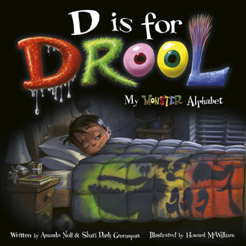 Paperback D Is for Drool: My Monster Alphabet Book