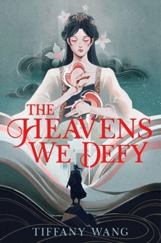 The Heavens We Defy (Unwoven Realms, 1)