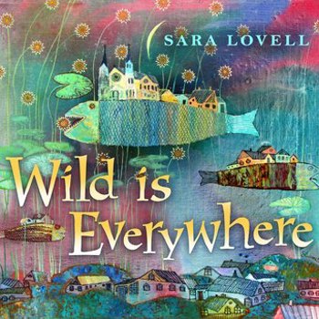 Music - CD Wild Is Everywhere Book