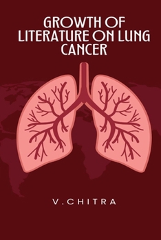 Paperback Growth of Literature on Lung Cancer Book