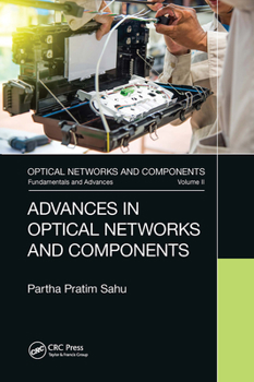 Paperback Advances in Optical Networks and Components Book