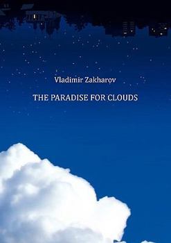 Paperback The Paradise for Clouds Book