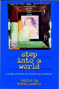 Hardcover Step Into a World: A Global Anthology of the New Black Literature Book