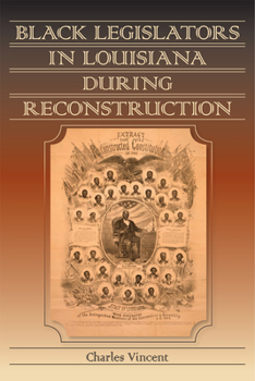 Paperback Black Legislators in Louisiana During Reconstruction Book