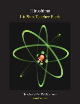 Paperback Litplan Teacher Pack: Hiroshima Book