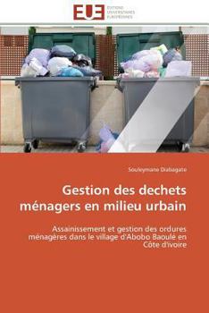 Paperback Gestion Des Dechets Ménagers En Milieu Urbain [French] Book