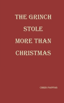 Paperback The Grinch Stole More than Christmas Book