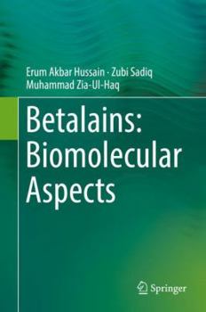 Hardcover Betalains: Biomolecular Aspects Book