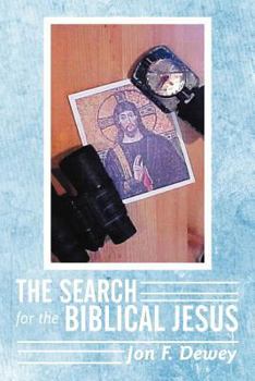 Paperback The Search for the Biblical Jesus Book