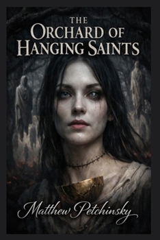 Paperback The Orchard of Hanging Saints Book