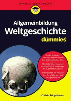 Paperback Allgemeinbildung Weltgeschichte Fur Dummies (German Edition) [German] Book