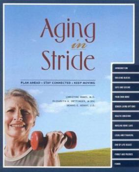 Paperback Aging in Stride: Plan Ahead Stay Connected Keep Moving Book