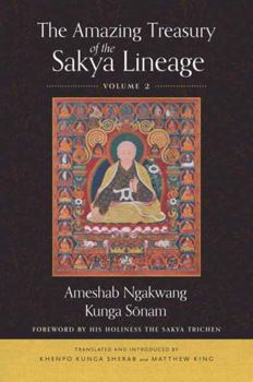 Hardcover The Amazing Treasury of the Sakya Lineage: Volume 2 Book